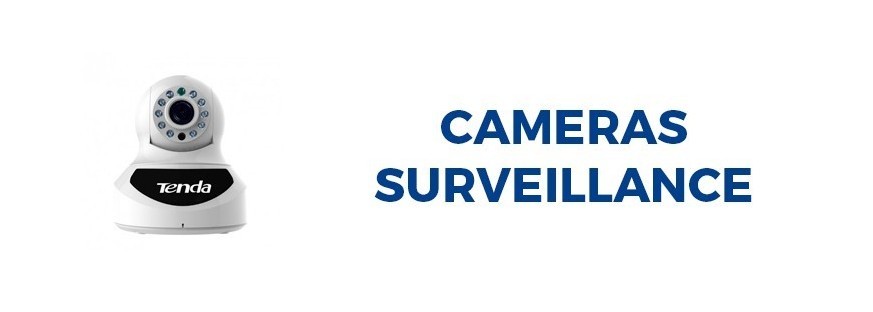 Cameras surveillance